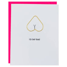 Load image into Gallery viewer, I'd Tap That - Heart Paper Clip Letterpress Greeting Card