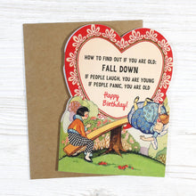 Load image into Gallery viewer, How to Find Out if You Are Old - Funny Birthday Card