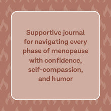 Load image into Gallery viewer, F*ck Menopause