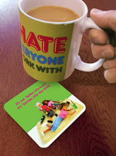 Load image into Gallery viewer, Bitches Who Day Drink Coaster