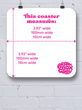 Load image into Gallery viewer, Bitches Who Day Drink Coaster