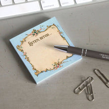 Load image into Gallery viewer, Listen Bitch... - Funny Sarcastic Sticky Note Pad