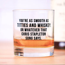 Load image into Gallery viewer, Titties And Whiskey Whiskey Glass