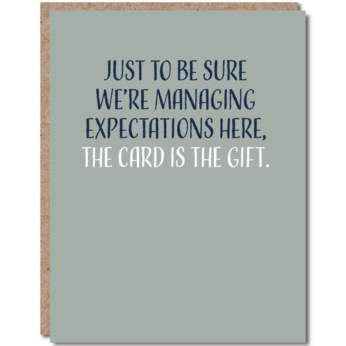 Managing Expectations Birthday Card
