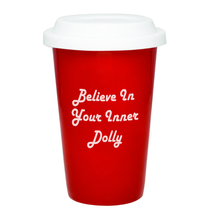 Load image into Gallery viewer, Believe in Your Inner Dolly Ceramic Travel Cup Soy Candle