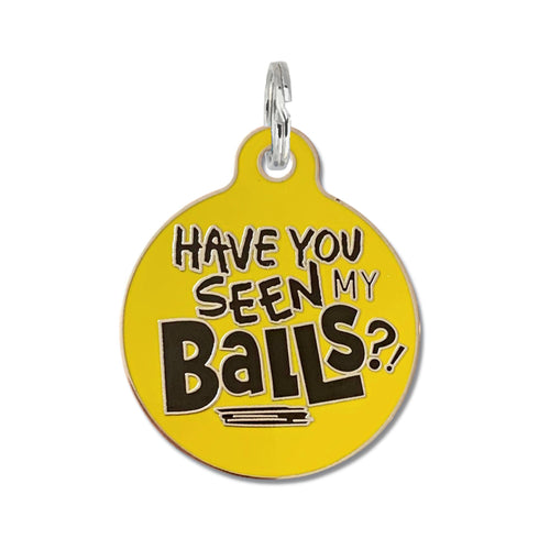 Have You Seen My Balls? - Enamel Dog Tag Collar Charm
