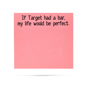 If Target Had A Bar,Sticky Note