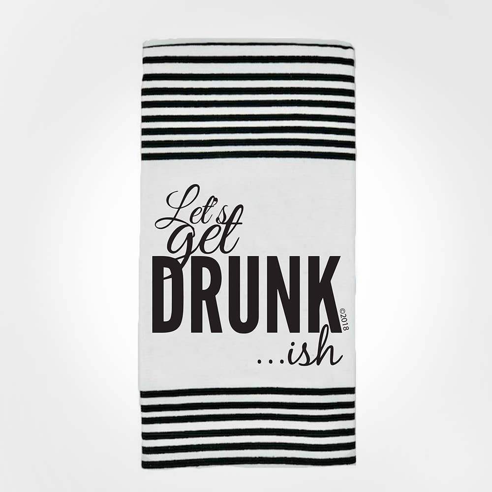 let-s-get-drunk-ish-terry-towel-two-words-one-finger