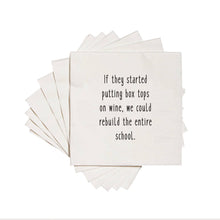 Load image into Gallery viewer, If They Started Putting Box Tops On Wine Cocktail Napkins