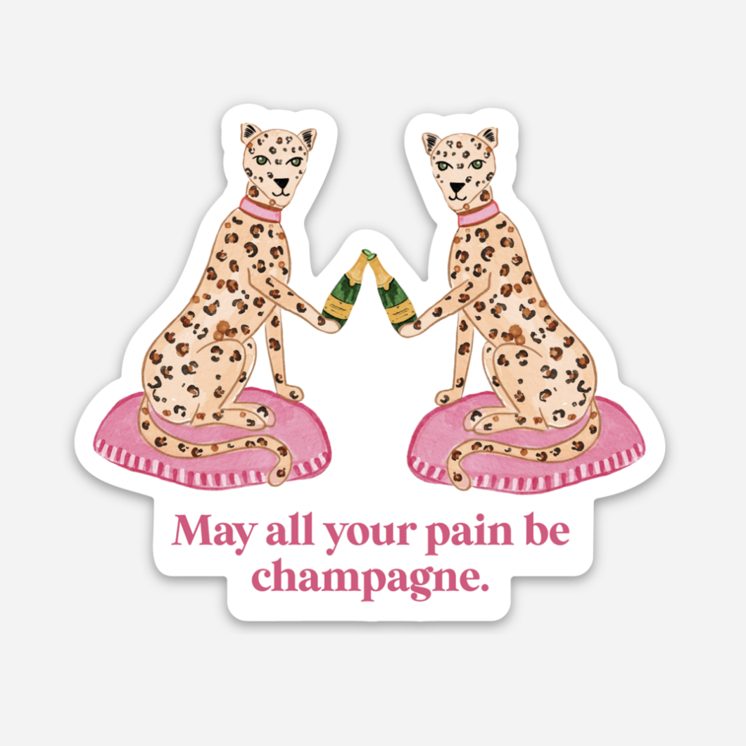 May All Your Pain Be Champagne Magnet