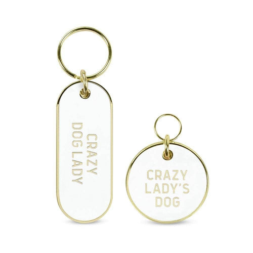 Keychain And Pet Tag Set - Crazy Dog Lady / Crazy Lady's Dog