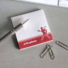 Load image into Gallery viewer, Evil Plans - Funny Sarcastic Sticky Note Pad