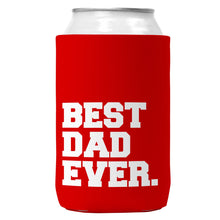Load image into Gallery viewer, Best Dad Ever. Can Coozie/Cooler for 12oz Cans