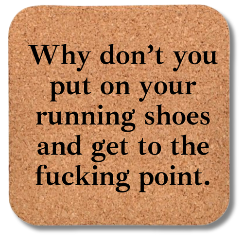 Cork Coaster- Get to the Effing Point 