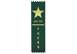 Zero Fucks Ribbon Award/ Bookmark