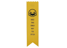Load image into Gallery viewer, Uses Laugh Emoji Too Much Ribbon Award/ Bookmark