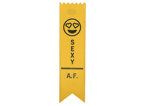 Sexy AF Ribbon Award/ Bookmark