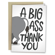 Load image into Gallery viewer, A Big Ass Thank you Card