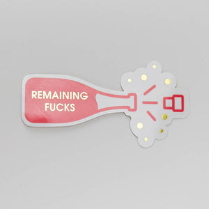 Remaining Fucks - Champagne Bottle - Vinyl Sticker