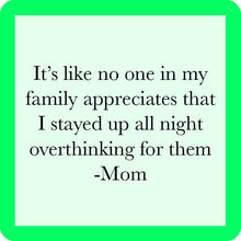 Load image into Gallery viewer, COASTER Overthink Mom | Funny Gift | Home Bar Decor