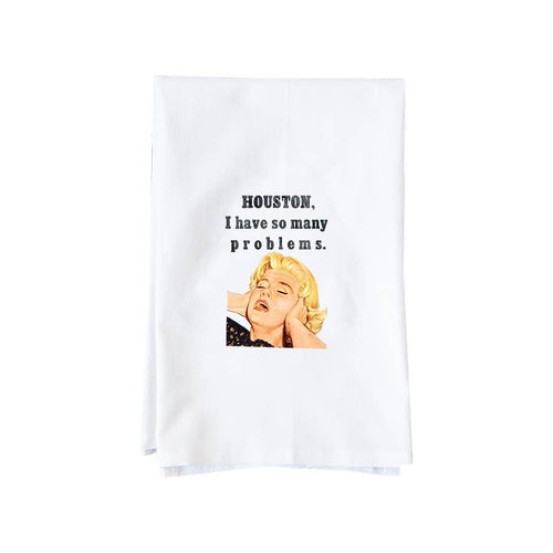 Houston I Have Problems Kitchen Towel