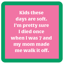 Load image into Gallery viewer, COASTER Kids These Days | Funny Party Gift | Bar Decor