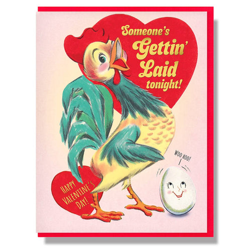 Someone's Getting Laid Tonight Happy Valentine's Day Card