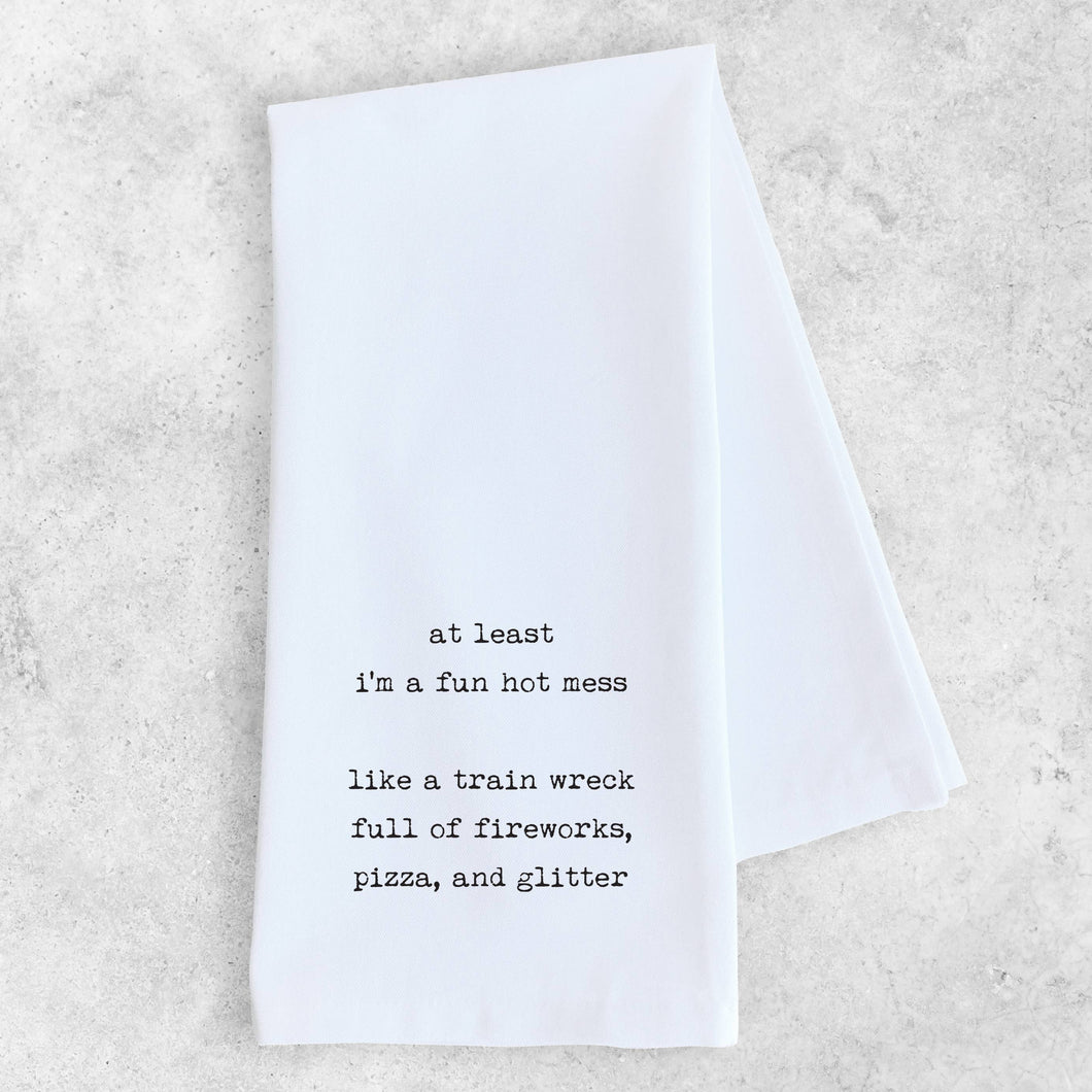 Fun Hot Mess Tea Towel