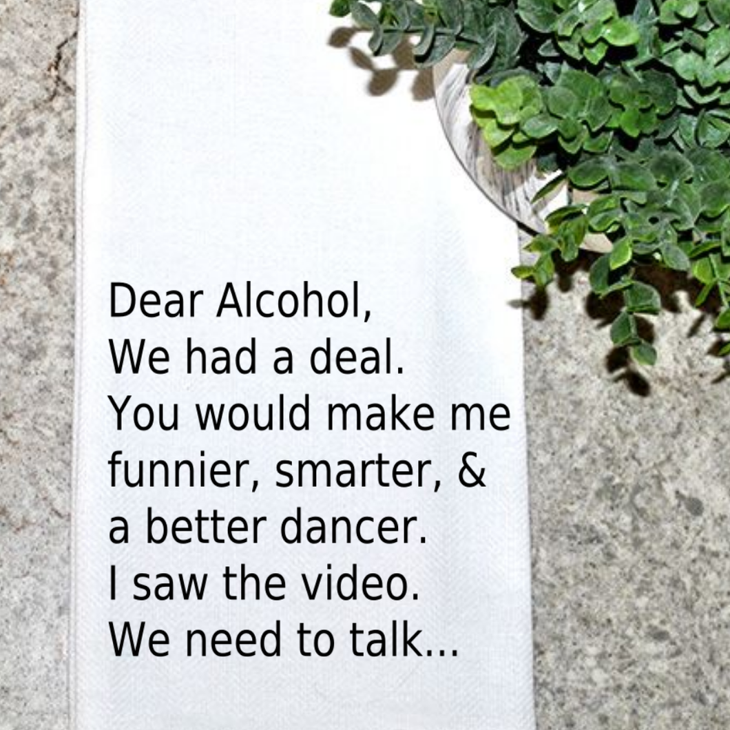 Dear Alcohol Towel