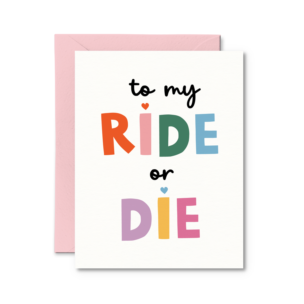 To My Ride or Die Valentine's Day Friendship Card | Two Words O...