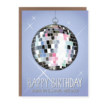 Load image into Gallery viewer, All Panic No Disco Ball | Funny Birthday Card