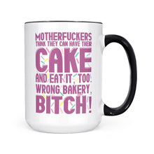 Load image into Gallery viewer, Wrong Bakery Bitch | 15oz Mug: Standard White