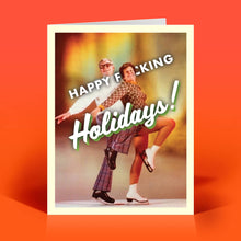 Load image into Gallery viewer, HAPPY F-ING HOLIDAYS CRD