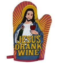 Load image into Gallery viewer, Jesus Drank Wine Oven Mitt Funny Pot Holder Joke Wine