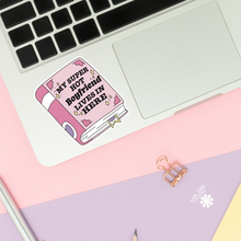 Load image into Gallery viewer, My Super Hot Boyfriend Lives In Here Stickers / Bookish