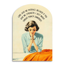 Load image into Gallery viewer, Lord, Give Me Patience - Funny Prayer Greeting Card