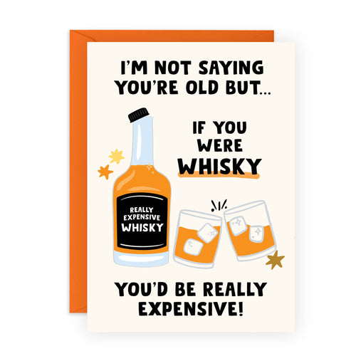 IF YOU WERE WHISKY Card