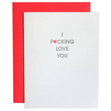 Load image into Gallery viewer, I Fucking Love You Letterpress Greeting Card