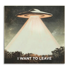 Load image into Gallery viewer, I Want to Leave - Funny Alien Sticky Note Pad