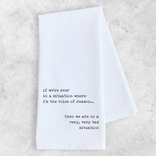 Load image into Gallery viewer, Voice Of Reason Tea Towel