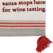 Load image into Gallery viewer, Santa Stops Here For Wine Tasting Kitchen Towel