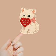 Load image into Gallery viewer, Literally Just a Girl Kitty