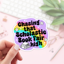 Load image into Gallery viewer, Chasing That Scolastic Book Fair High Stickers / Bookish