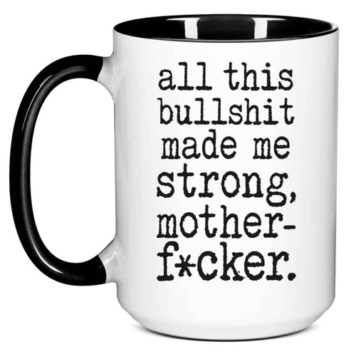 All This Bullsh*t Mug