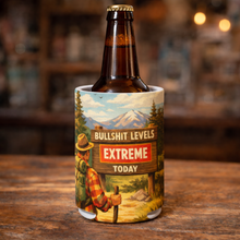 Load image into Gallery viewer, Bullshit Levels Extreme Today Can Cooler