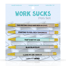 Load image into Gallery viewer, Work Sucks - Funny Pen Set - Office Humor, Gift for Coworker