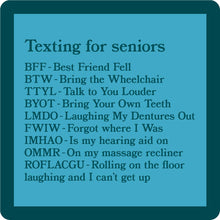 Load image into Gallery viewer, Texting For Seniors &quot;Mix and Match&quot; Coaster