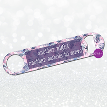Load image into Gallery viewer, Another Day Another Asshole Bottle Opener
