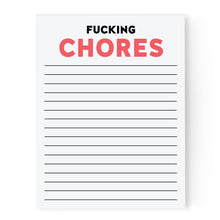 Load image into Gallery viewer, Fucking Chores Notepad