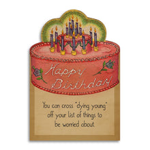 Load image into Gallery viewer, Funny Sarcastic Happy Birthday Card